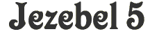 Jezebel 5 nude